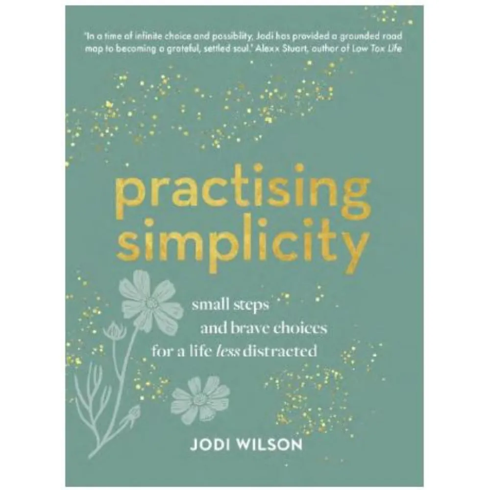 PRACTISING SIMPLICITY